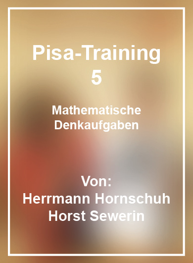 Pisa Training Mathematische Denkaufgaben 5